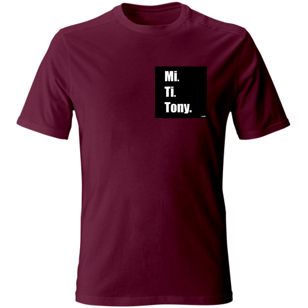 T-Shirt Unisex MI TI E TONY
