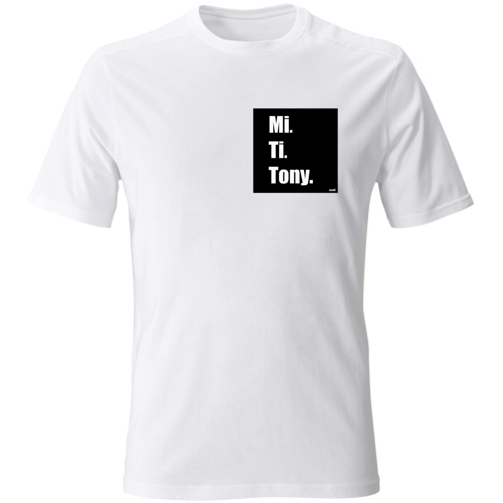 T-Shirt Unisex MI TI E TONY