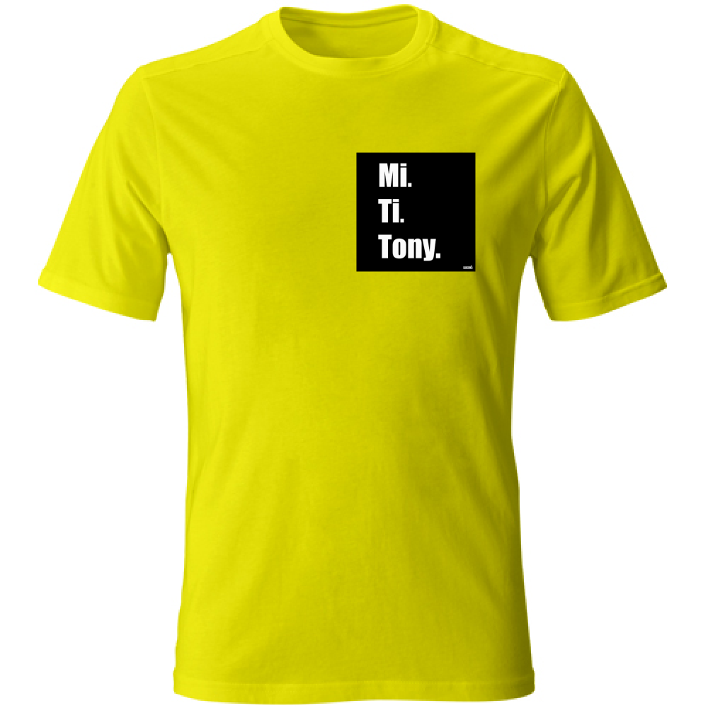 T-Shirt Unisex MI TI E TONY
