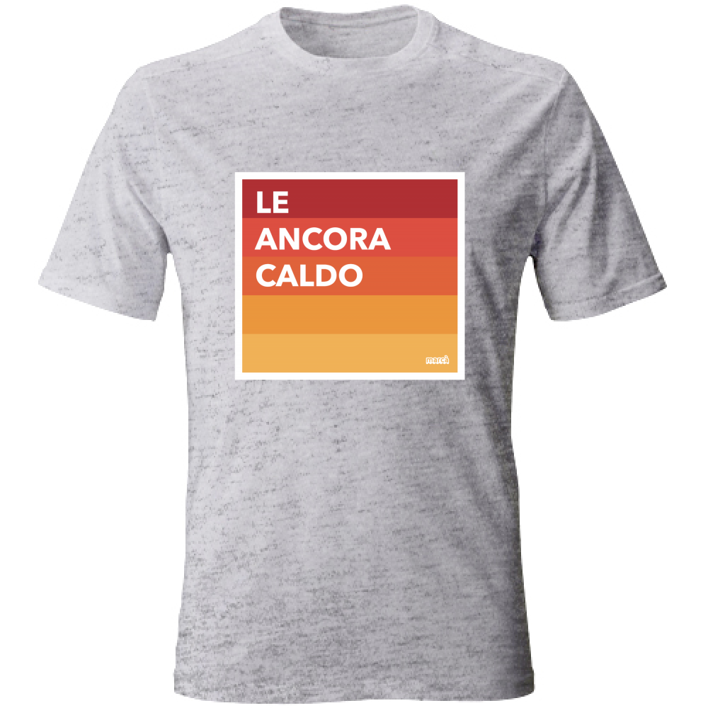 T-Shirt Unisex LE ANCORA CALDO