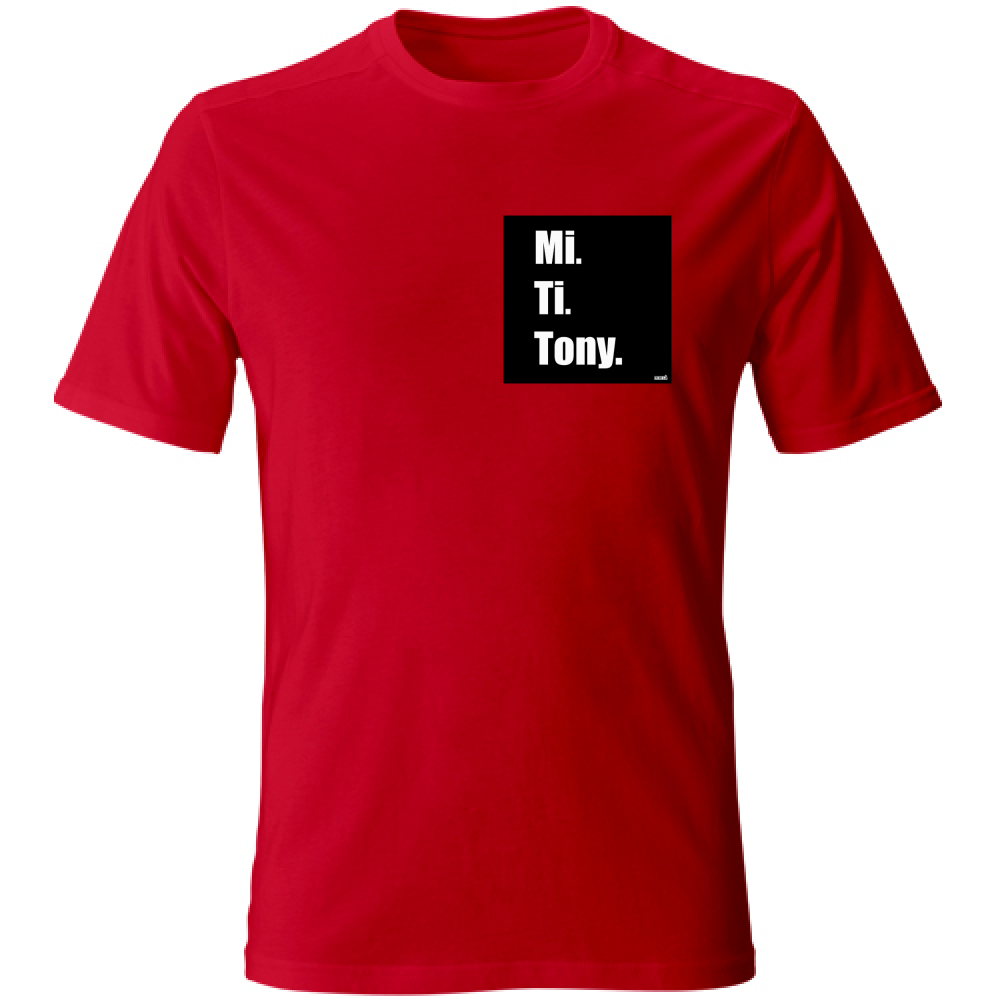 T-Shirt Unisex MI TI E TONY