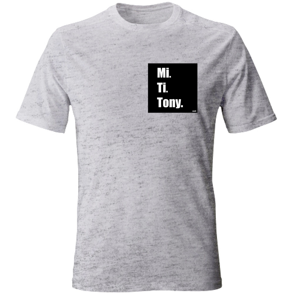 T-Shirt Unisex MI TI E TONY
