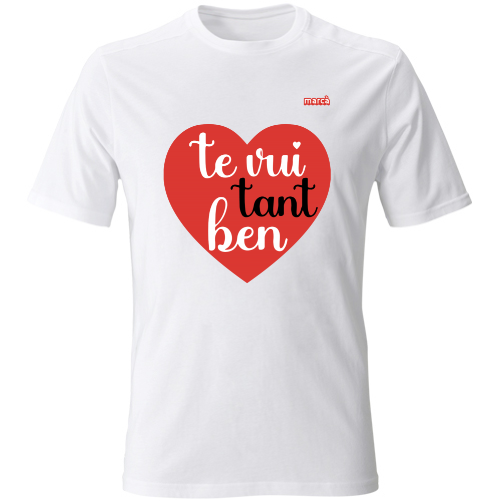 T-Shirt Unisex TE VUI TANT BEN