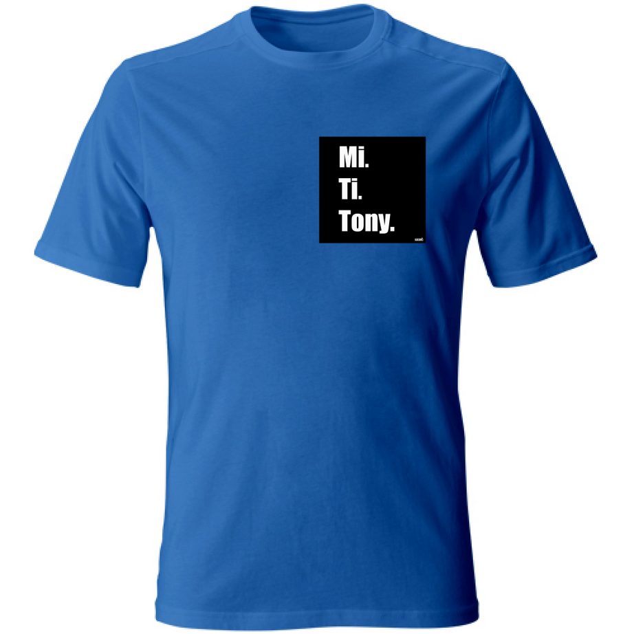 T-Shirt Unisex MI TI E TONY