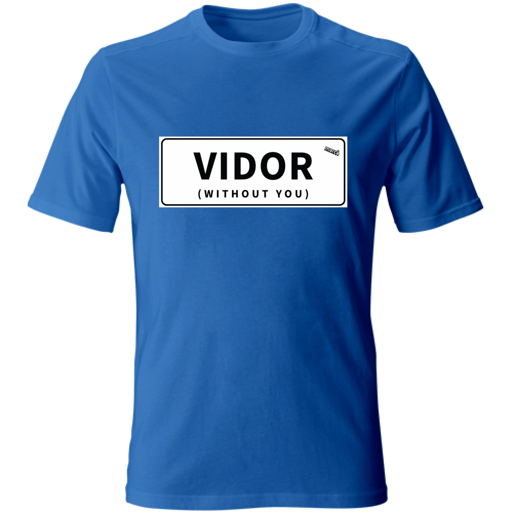 T-Shirt Unisex VIDOR WITHOUT YOU