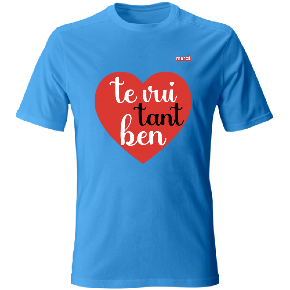T-Shirt Unisex TE VUI TANT BEN