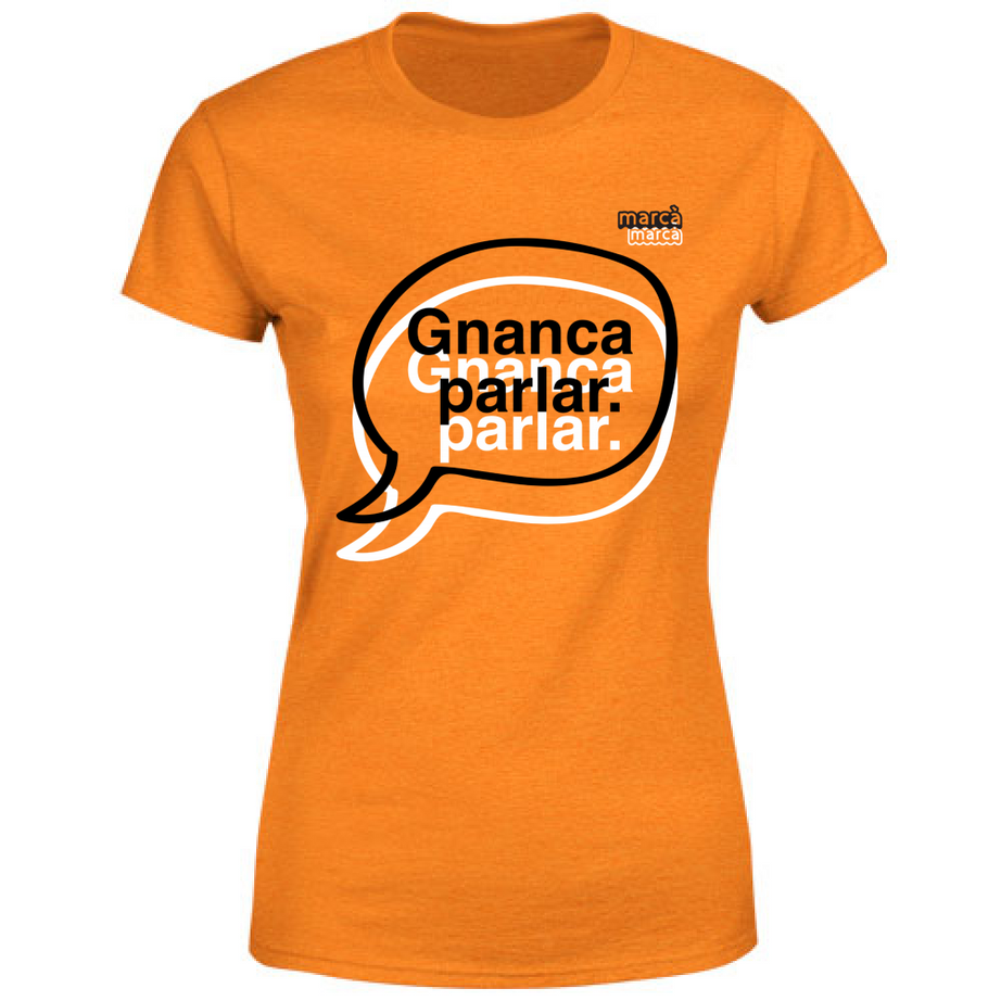 T-Shirt Donna Gnanca parlar scritta nera