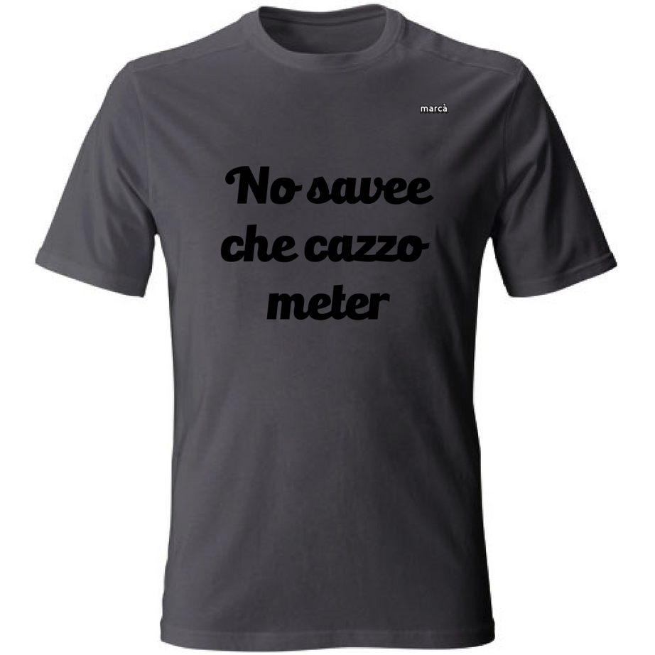 T-Shirt Unisex No Savee Che Cazzo Meter