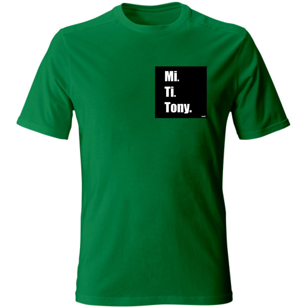 T-Shirt Unisex MI TI E TONY
