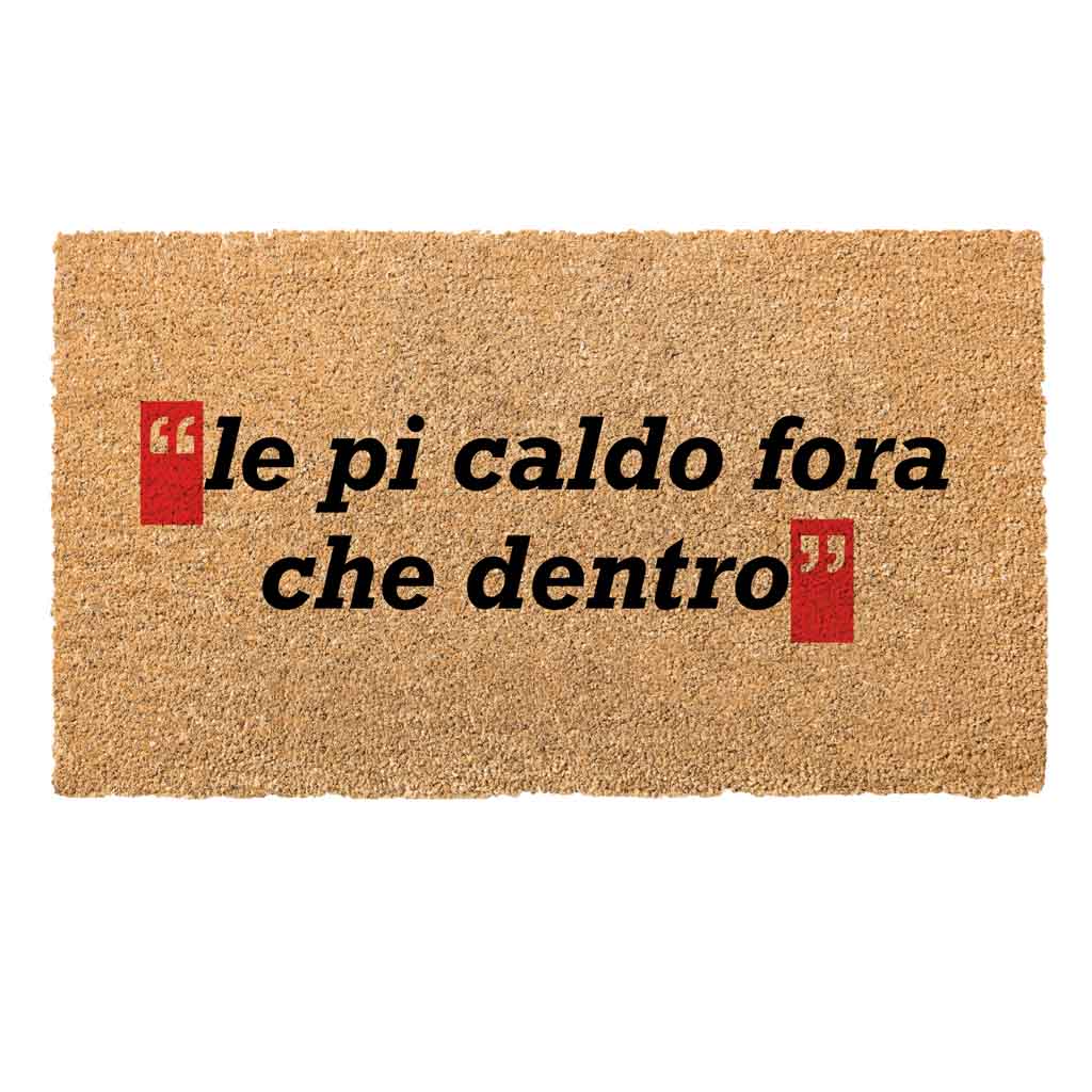 Zerbino in cocco 70x40 Le Pi Caldo Fora Che Dentro