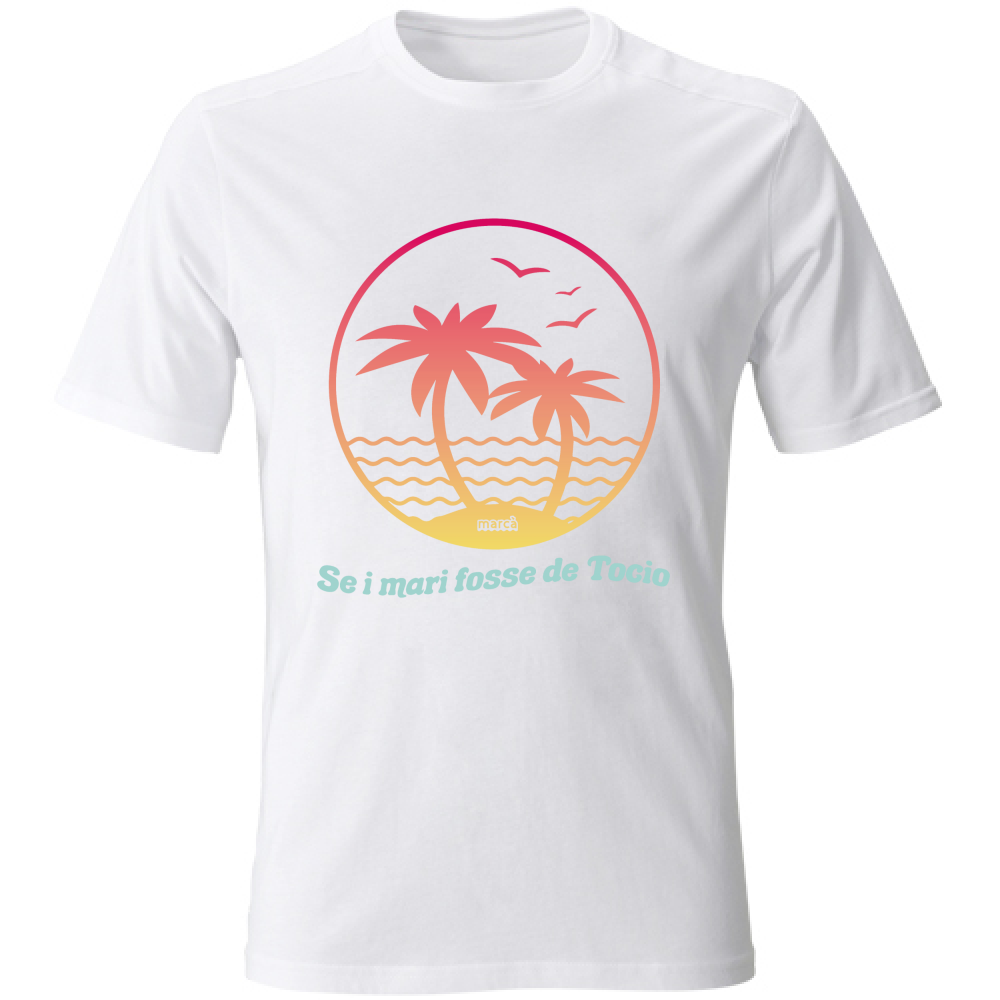 T-Shirt Unisex SE I MARI FOSSE DE TOCIO