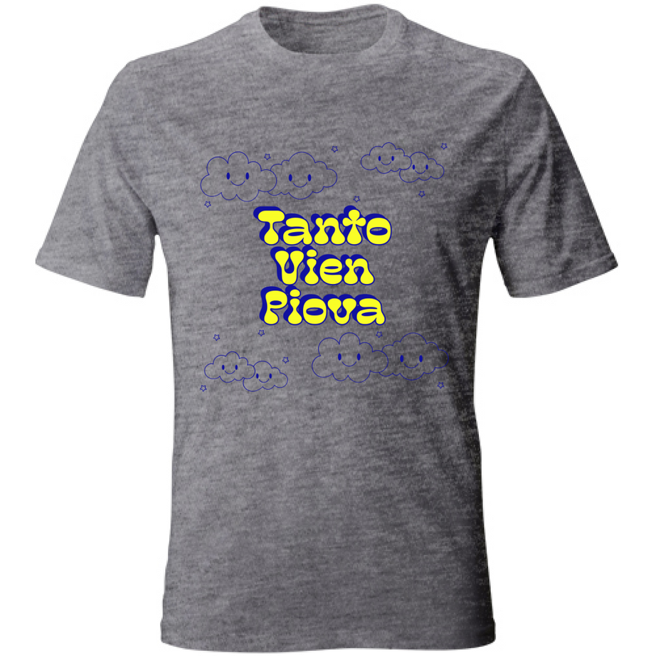 T-Shirt Unisex TANTO VIEN PIOVA