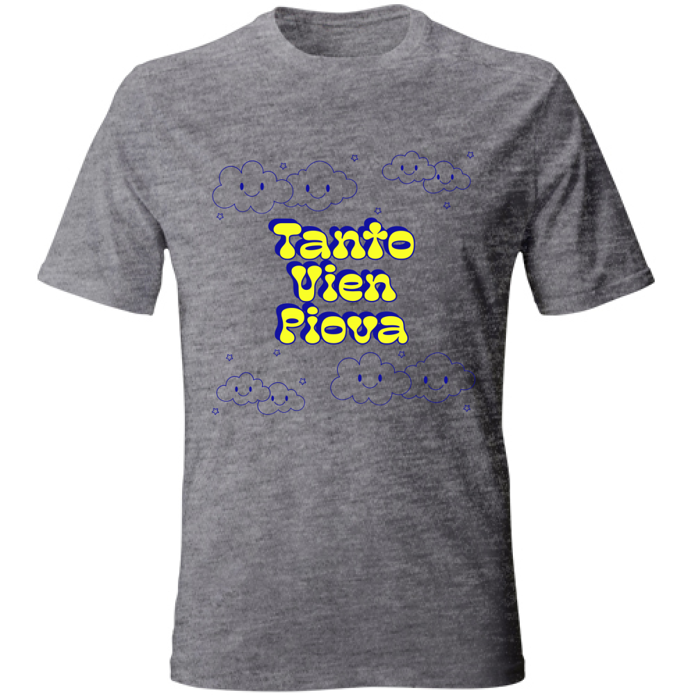 T-Shirt Unisex TANTO VIEN PIOVA