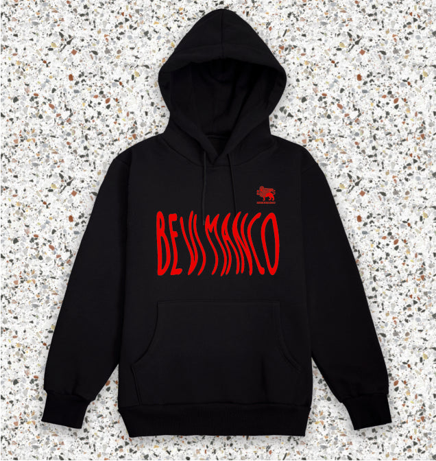 Felpa Nera con cappuccio Premium BEVI MANCO con scritta Rossa
