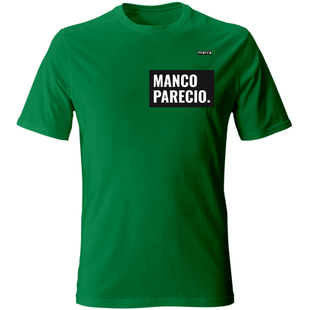 T-Shirt Unisex manco parecio