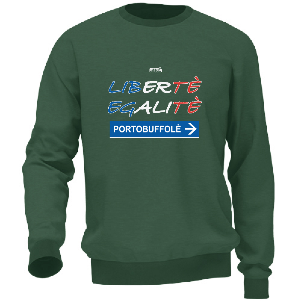Felpa Unisex Libertè Egalitè Portobuffolè
