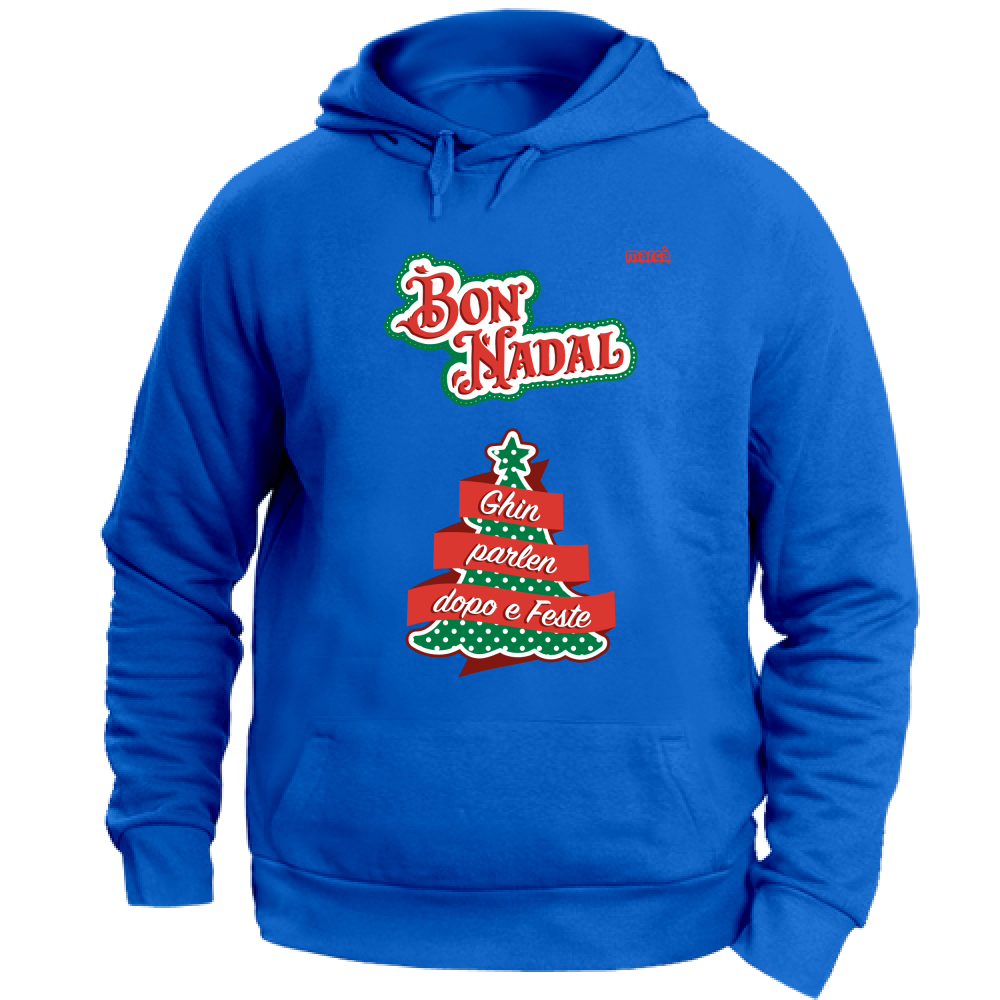 Felpa Unisex con Cappuccio BON NADAL GHIN PARLEN DOPO E FESTE