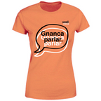 T-Shirt Donna Gnanca parlar scritta nera