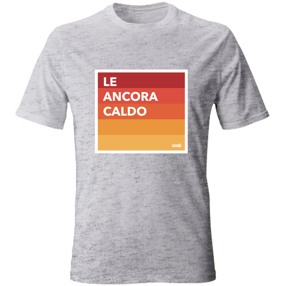 T-Shirt Unisex LE ANCORA CALDO