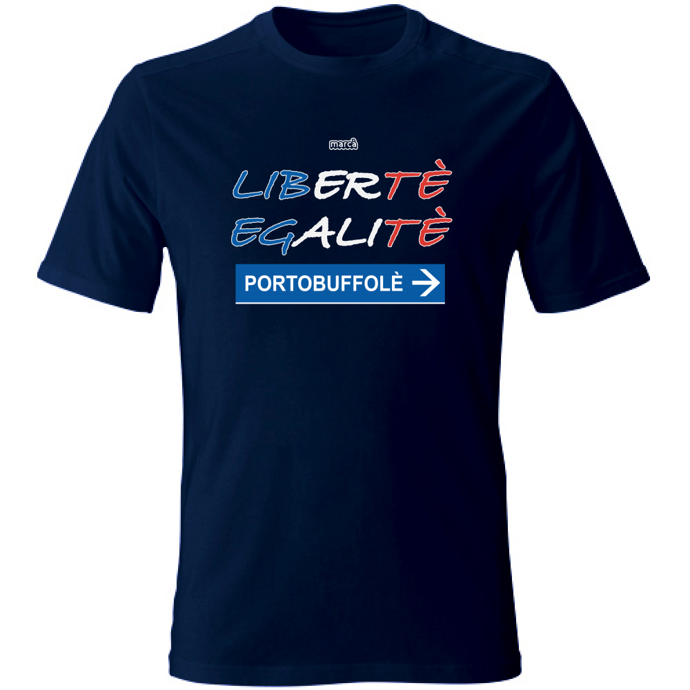 T-Shirt Unisex Libertè Egalitè Portobuffolè