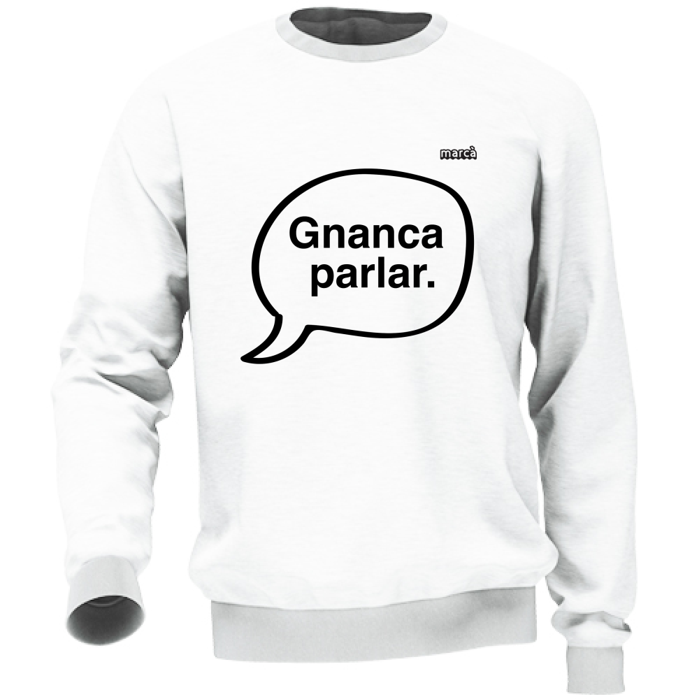 Felpa Unisex Gnanca Parlar scritta nera Immagine principale del prodotto