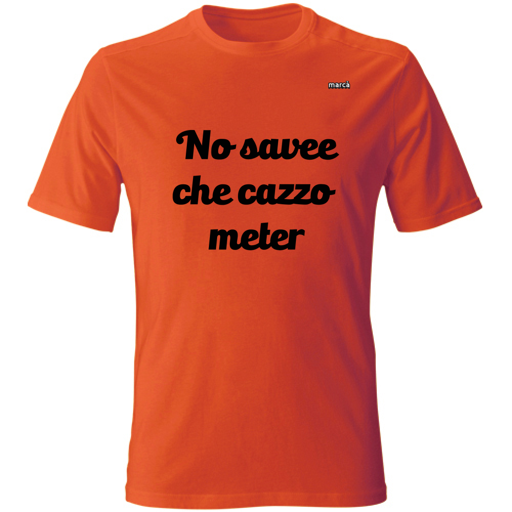 T-Shirt Unisex No Savee Che Cazzo Meter