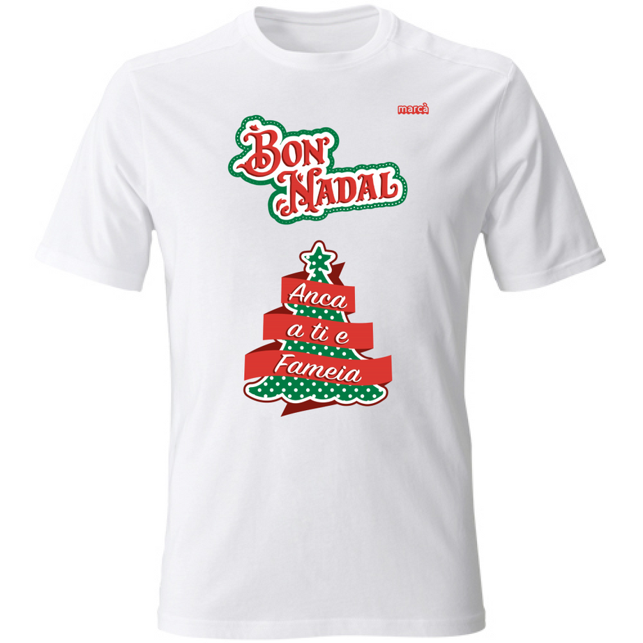 T-Shirt Unisex BON NADAL ANCA A TI E FAMEIA