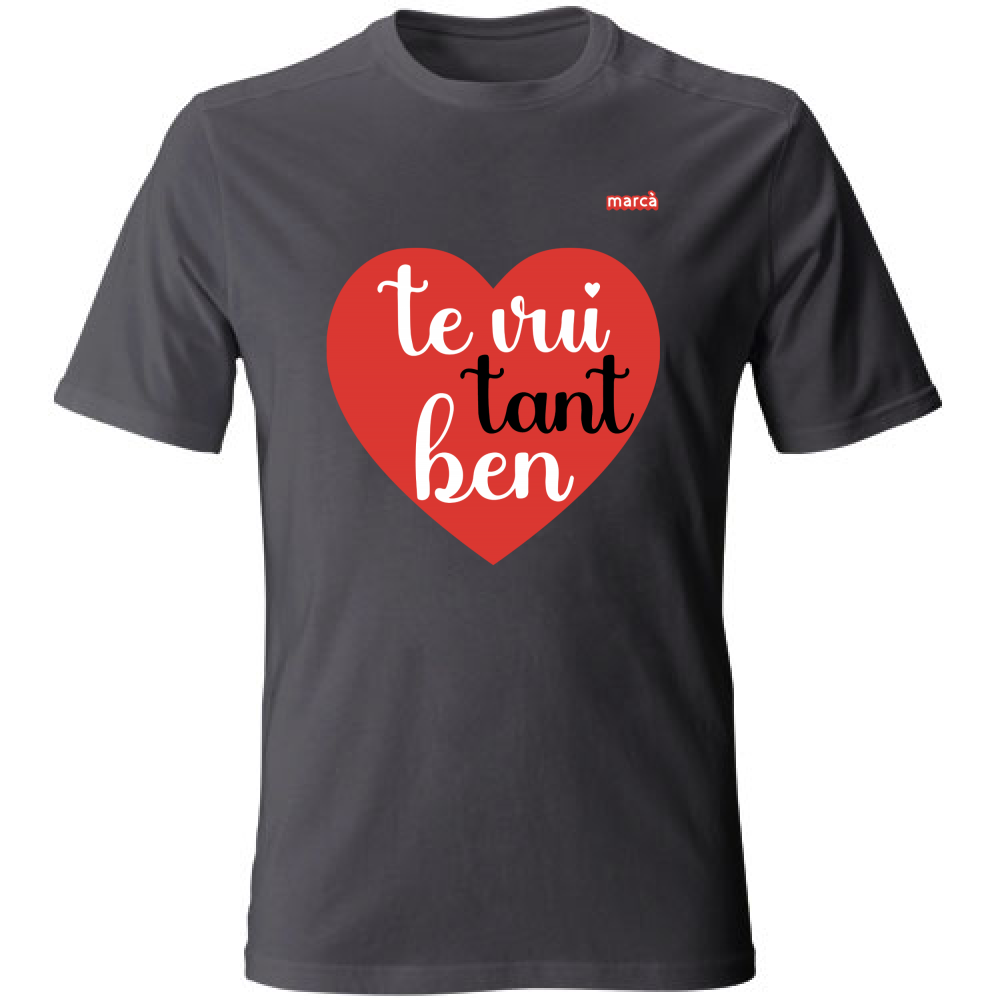 T-Shirt Unisex TE VUI TANT BEN