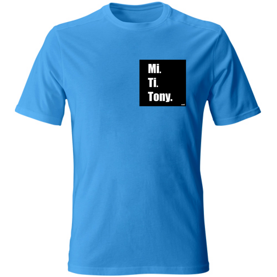 T-Shirt Unisex MI TI E TONY