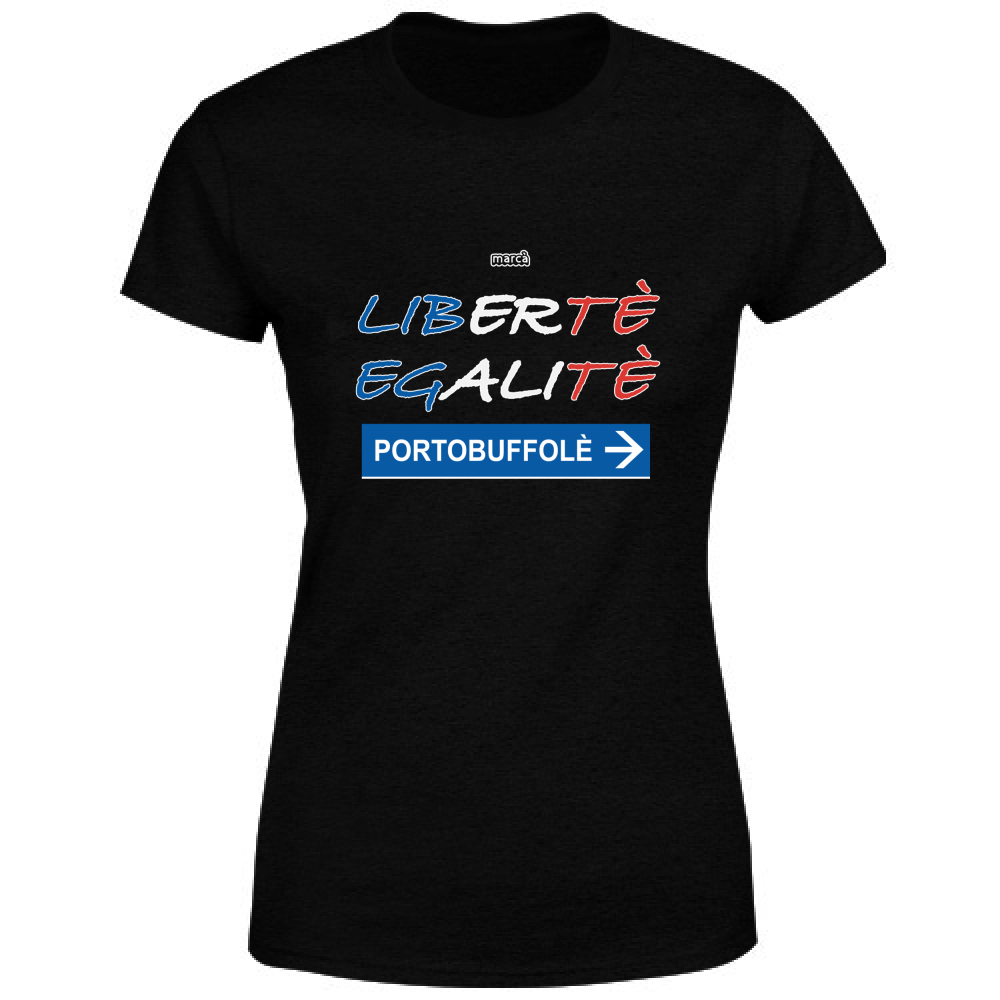 T-Shirt Donna Libertè Egalitè Portobuffolè Immagine principale del prodotto