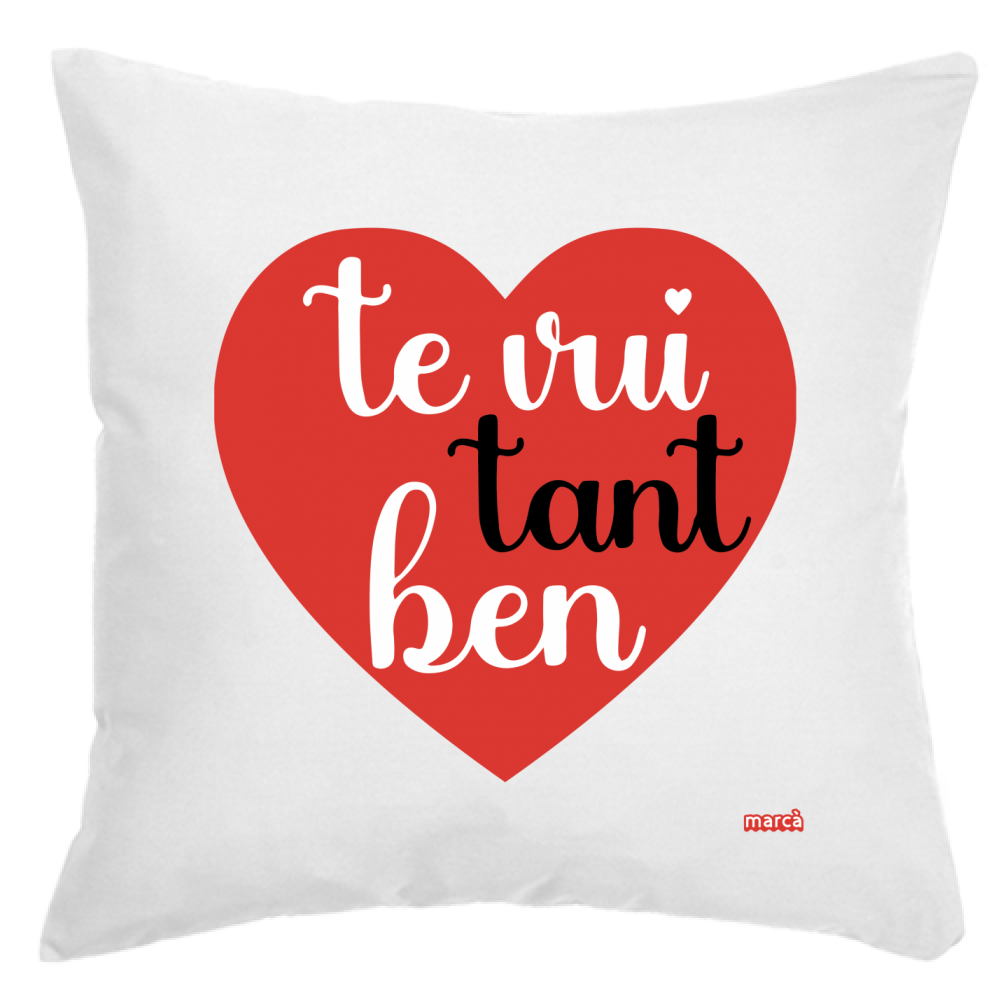 Cuscino TE VUI TANT BEN