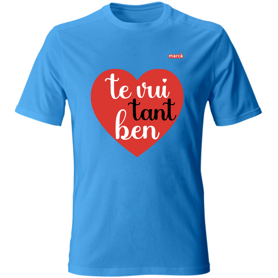 T-Shirt Unisex TE VUI TANT BEN