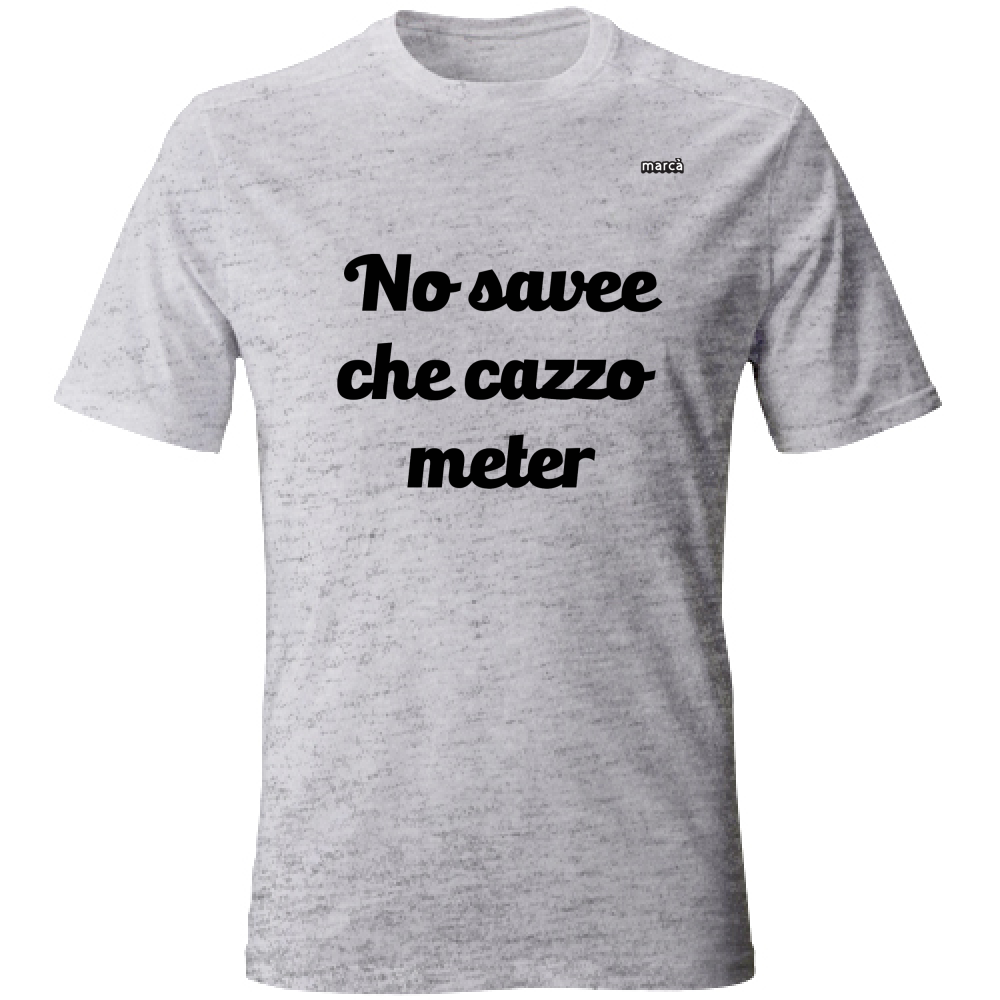 T-Shirt Unisex No Savee Che Cazzo Meter