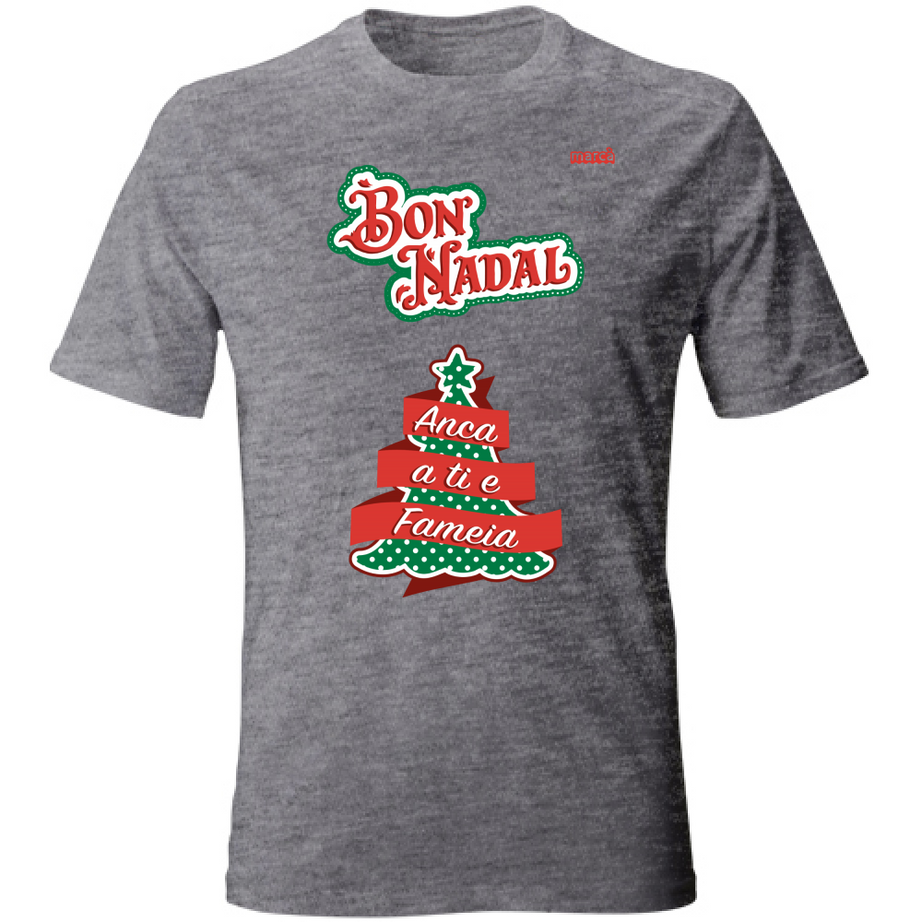 T-Shirt Unisex BON NADAL ANCA A TI E FAMEIA
