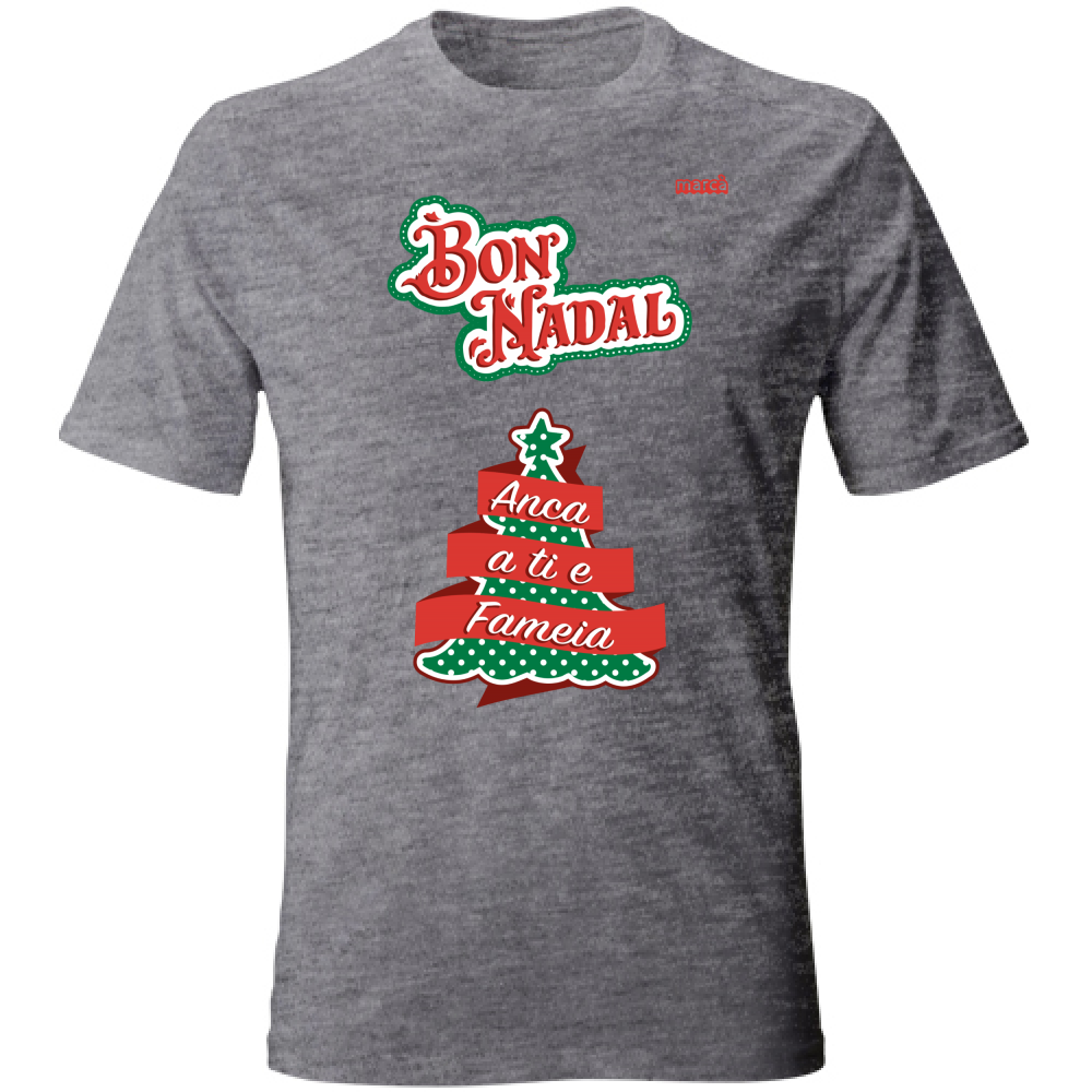T-Shirt Unisex BON NADAL ANCA A TI E FAMEIA