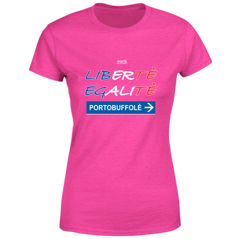 T-Shirt Donna Libertè Egalitè Portobuffolè