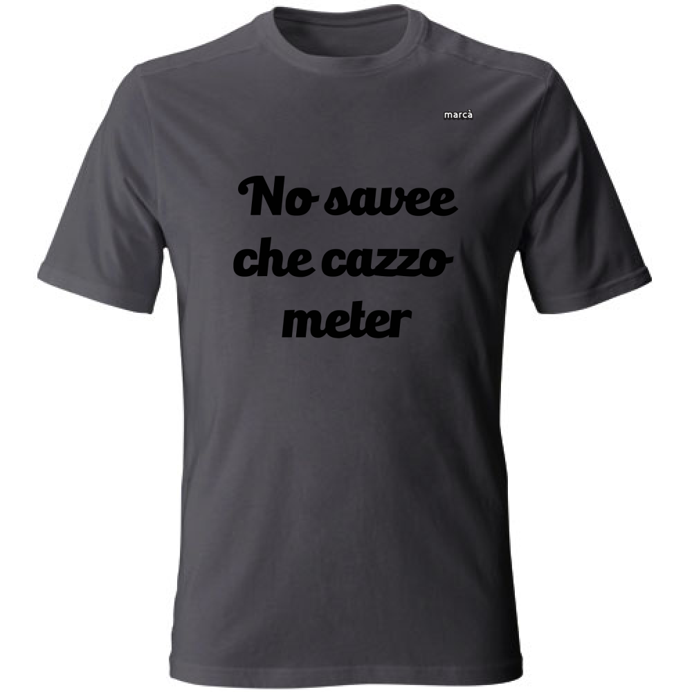 T-Shirt Unisex No Savee Che Cazzo Meter