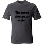 T-Shirt Unisex No Savee Che Cazzo Meter