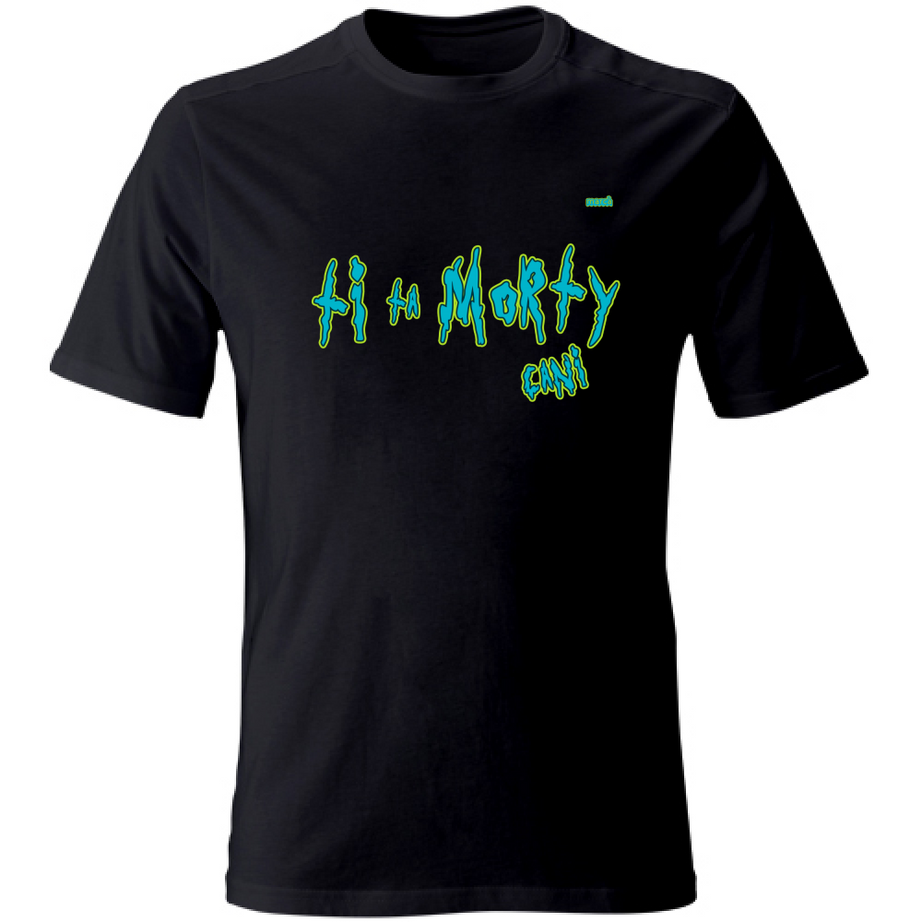 T-Shirt Unisex TI TA MORTY CANI