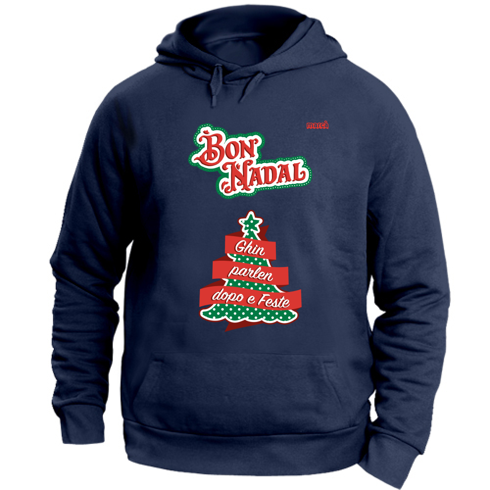 Felpa Unisex con Cappuccio BON NADAL GHIN PARLEN DOPO E FESTE