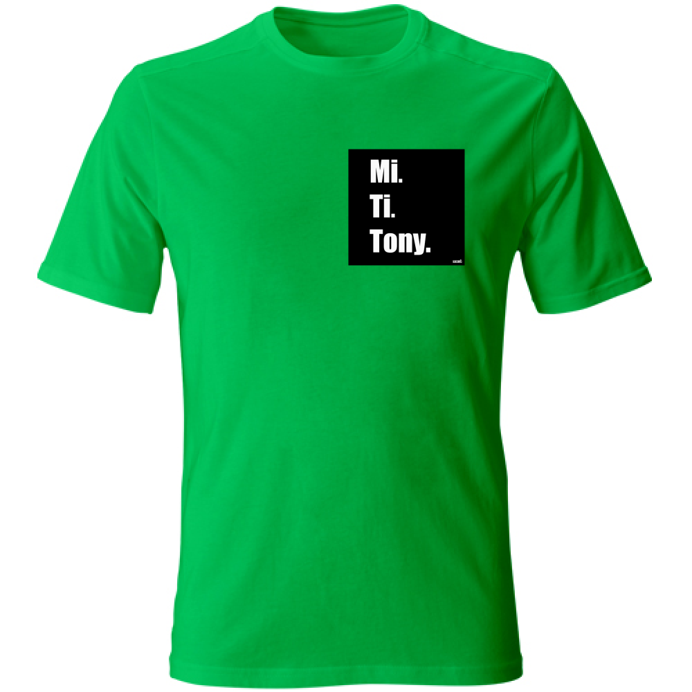 T-Shirt Unisex MI TI E TONY