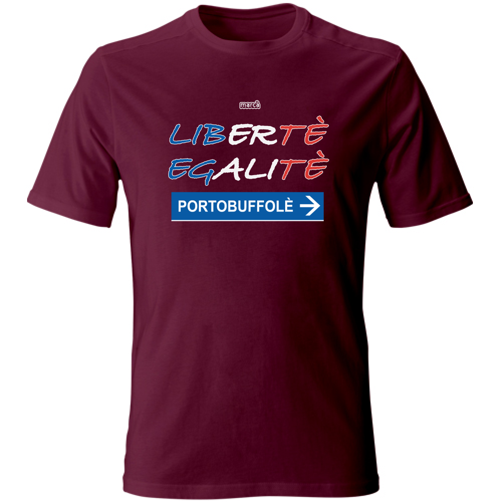 T-Shirt Unisex Libertè Egalitè Portobuffolè
