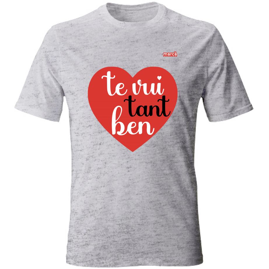 T-Shirt Unisex TE VUI TANT BEN